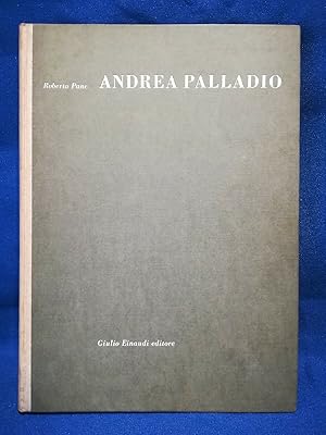 Roberto Pane, Andrea Palladio, Einaudi Prima ed. 600 esemplari numerati Perfetto