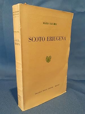 Mario Dal Pra, Scoto Eriugena. Filosofia Medioevo. Bocca 1951 Ottimo