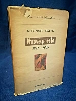 Gatto, Nuove poesie 1941-1949. Prima ed. '50 Mondadori, I poeti dello Specchio