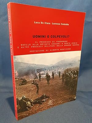 De Clara - Cadeddu, Uomini o colpevoli? Processi militari della grande guerra.