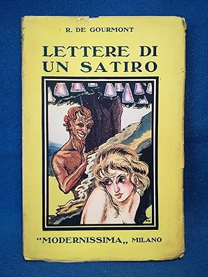 De Gourmont, Lettere di un satiro. Modernissima Milano 1924 Bella copia