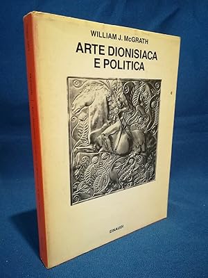 McGrath, Arte dionisiaca e politica. Vienna gruppo Pernerstorfer Einaudi 1986