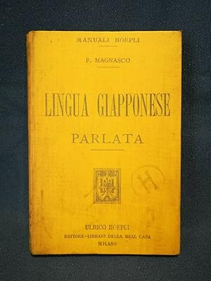 Magnasco, Lingua giapponese parlata. Grammatica e Glossario. Manuali Hoepli 1905