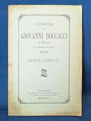 Carducci, Ai parentali di Giovanni Boccacci in Certaldo. Prima edizione 1876