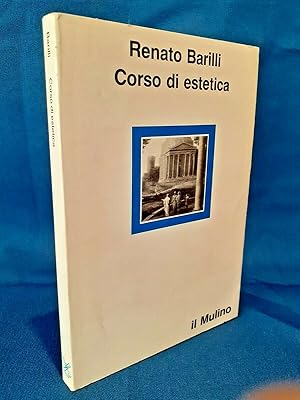 Renato Barilli, Corso di estetica. Esperienza estetica. Filosofia il Mulino 1989