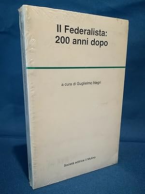 Negri, Il Federalista: 200 anni dopo. Letteratura politico-giuridica. Mulino