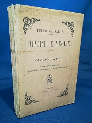 Massarani, Diporti e veglie. Studii letterari e artistici. Le Monnier 1910.