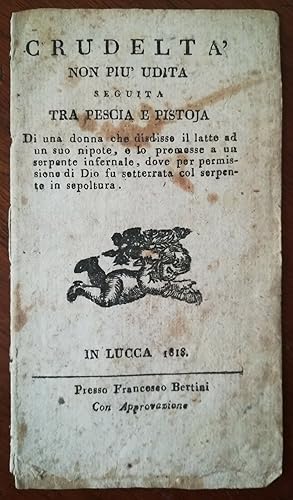 Crudeltà non più udita seguita tra Pescia e Pistoja. Letteratura popolare 1818