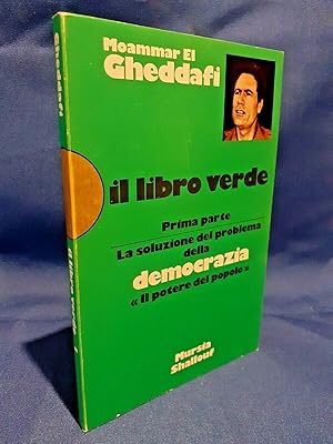 Gheddafi, Il libro verde. Problema della Democrazia - Il potere al Popolo. 1979