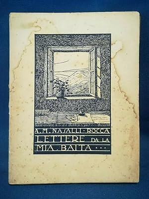 Nasalli Rocca, Lettere da la mia baita. Vita alpina. Dedica autografa, 1922