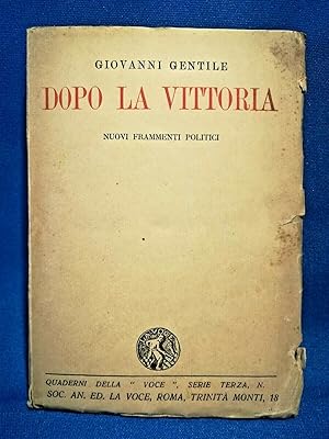 Gentile, Dopo la Vittoria nuovi frammenti politici. La Voce prima edizione 1920