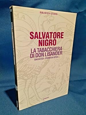 Nigro, La tabacchiera di Don Lisander. Saggio sui Promessi sposi. Einaudi 1996