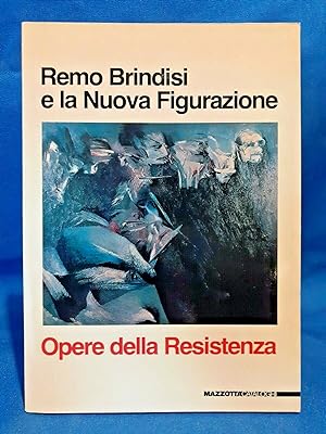 Mazzotta, Remo Brindisi e la nuova figurazione. Opere della resistenza Mostra