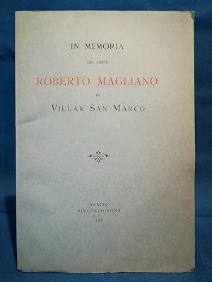 In memoria del Conte Roberto Magliano di Villar San Marco, Discorso di M. Villa