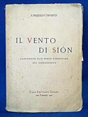 Orvieto, Il vento di Sion, Canzoniere d'un ebreo fiorentino del 500. Ebraica '28