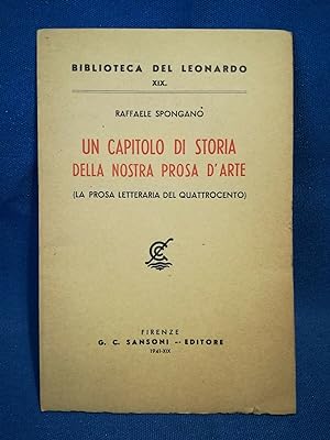 Spongano, Un capitolo di Storia della nostra prosa d'arte. Sansoni 1941 ottimo