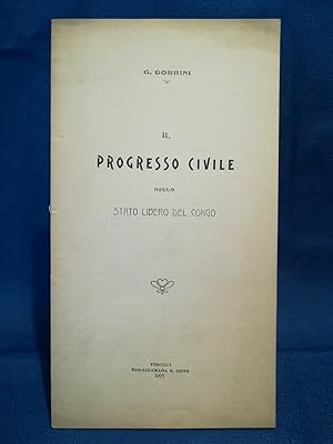 Gorrini, Il Progresso civile nello Stato libero del Congo. Tip. G. Coppo 1907