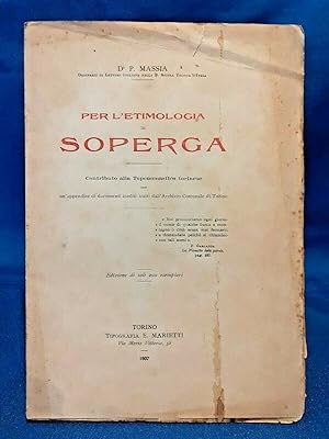Massia, Per l'etimologia di Superga. 200 esemplari. Toponomastica torinese 1907