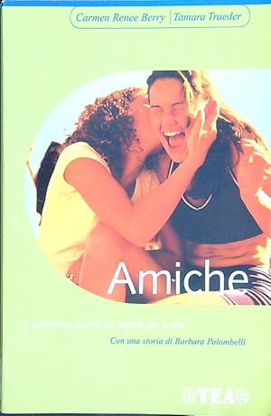 Seller image for Amiche for sale by Librodifaccia