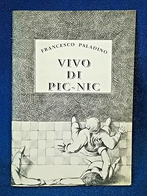 Paladino, Vivo di pic-nic. Poesia italiana Stampa Alternativa 1991 Come nuovo