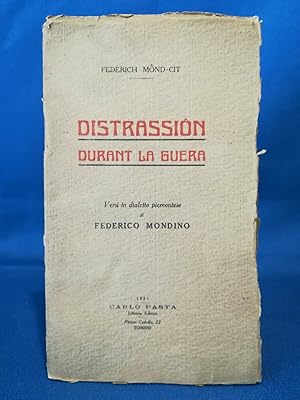 Mondino, Distrassion durant la Guera. Dialetto piemontese, Grande guerra. 1921