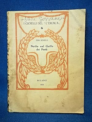 Sem Benelli - Notte sul Golfo dei Poeti. I gioielli del L'Eroica Milano 1919