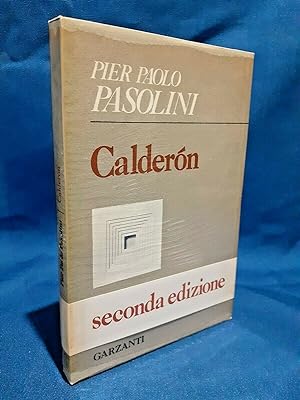 Pier Paolo Pasolini, Calderon. Garzanti Seconda ed. 1974, Poesia. Ottimo es.