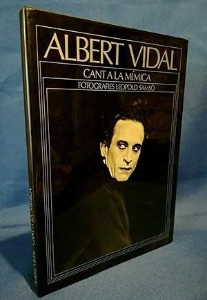 Albert Vidal, Cant a la mimica. Fotografie di Leopold Samso. Teatro Dedica 1983