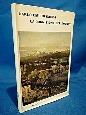 Gadda, La cognizione del dolore. Romanzo Società Disperazione Einaudi '63 II ed.
