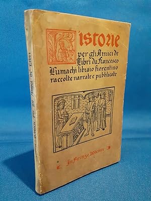 Lumachi, Historie per gli Amici de' Libri. Curiosità Bibliofilia. Prima ed. 1910