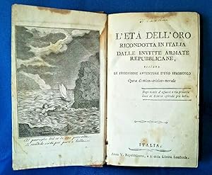 L'età dell'oro . ossia le prodigiose avventure d'uno spagnuolo 1796 Curiosità