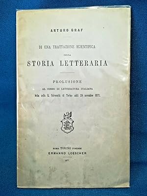 Graf, Di una trattazione scientifica della storia letteraria. Prima ed. 1877