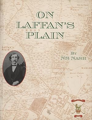 Immagine del venditore per ON LAFFAN'S PLAIN - A HISTORY OF ARMY GOLF CLUB AND ITS COURSES, 1883-2000 venduto da Sportspages