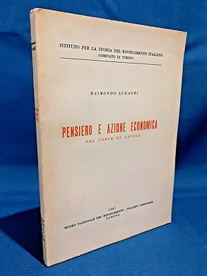 Luraghi, Pensiero e azione economica del Conte di Cavour. Museo Risorgimento '61