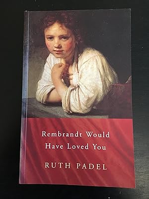 Rembrandt Would Have Loved You (Chatto poetry)