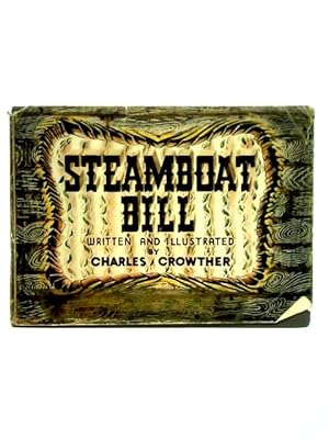 Imagen del vendedor de Steamboat Bill a la venta por World of Rare Books