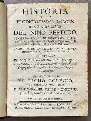 HISTORIA DE LA PRODIGIOSÍSIMA IMAGEN DE NUESTRA SEÑORA DEL NIÑO PERDIDO, Venerada en el religiosí...