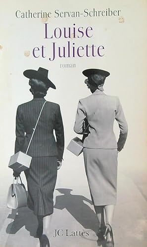 Image du vendeur pour Louise et Juliette mis en vente par Librodifaccia
