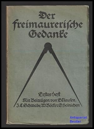 Der freimaurerische Gedanke. Herausgegeben vom Verein deutscher Freimaurer.