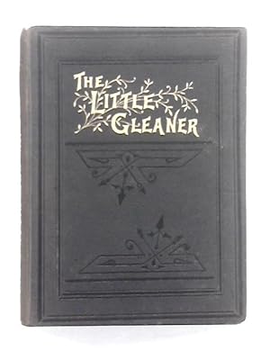 Seller image for Little Gleaner; Volume IX 1887 for sale by World of Rare Books