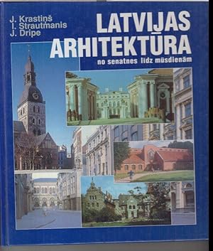 Seller image for Latvijas Arhitektura. No senatnes lidz musdienam. for sale by Antiquariat Carl Wegner
