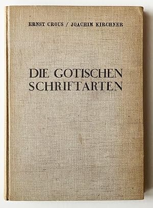 Image du vendeur pour Die gotischen Schriftarten. mis en vente par Versand-Antiquariat Rainer Richner