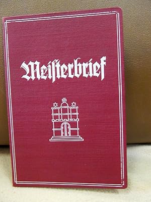 Meisterbrief im Tischler-Handwerk für Rudolf Christian Martin Johannsen, geboren am 10. Juni 1911...