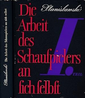 Seller image for Die Arbeit des Schauspielers an sich selbst. 2 Bnde. Tagebuch eines Schlers. for sale by Antiquariat an der Nikolaikirche