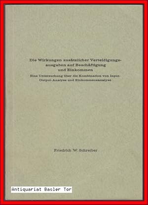 Die Wirkungen zusätzlicher Verteidigungsausgaben auf Beschäftigung und Einkommen. Eine Untersuchu...