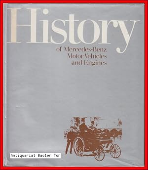 Seller image for History of MERCEDES-BENZ Motor Vehicles and Engines. for sale by Antiquariat Basler Tor