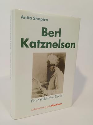 Seller image for Berl Katznelson Ein sozialistischer Zionist. for sale by ANTIQUARIAT Franke BRUDDENBOOKS