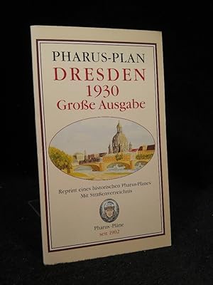 Seller image for Pharus-Plan Dresden 1930 - Große Ausgabe; Reprint eines historischen Pharus-Planes. Mit Straßenverzeichnis for sale by ANTIQUARIAT Franke BRUDDENBOOKS