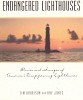 Seller image for Endangered Lighthouses for sale by nautiek