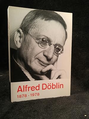 Bild des Verkufers fr Alfred Dblin 1878 - 1978. Eine Ausstellung des Deutschen Literaturarchivs im Schiller-Nationalmuseum Marbach am Neckar zum Verkauf von ANTIQUARIAT Franke BRUDDENBOOKS